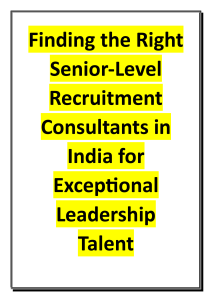 Finding the Right Senior Level Recruitment Consultants in India for Exceptional Leadership Talent