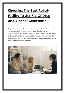 Finding An Ideal Drug And Alcohol Addiction Treatment Center