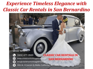 Experience Timeless Elegance with Classic Car Rentals in San Bernardino