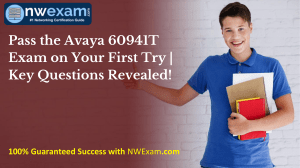 Pass the Avaya 60941T Exam on Your First Try Key Questions Revealed!