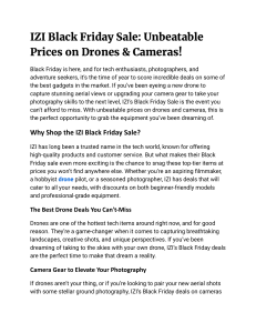 IZI Black Friday Sale  Unbeatable Prices on Drones & Cameras!