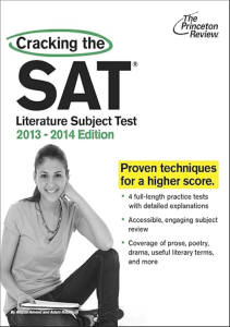 Cracking the SAT Literature Subject Test 2013 2014 Edition College Test Preparation 