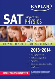 THE BOOK Kaplan SAT Subject Test Physics 2013 2014 Kaplan Test Prep 