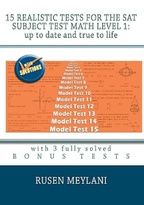 AMAZING BOOK 15 Realistic Tests for the SAT Subject Test Math Level 1 Up to date and true to 