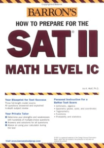 READING How to Prepare for the SAT II Math Level IC BARRON S HOW TO PREPARE FOR THE SAT II 