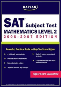 THE BOOK Kaplan SAT Subject Test Mathematics Level II 2006 2007 KAPLAN SAT SUBJECT TESTS 