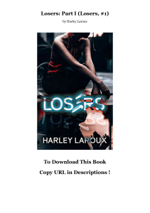 [Reead] Losers: Part I (Losers, #1) As [AZW] *Author : Harley Laroux