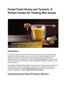 Forest Fresh Honey and Turmeric  A Perfect Combo for Treating Skin Issues