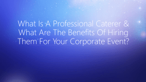 The Benefits Of Hiring Them For Your Corporate Event