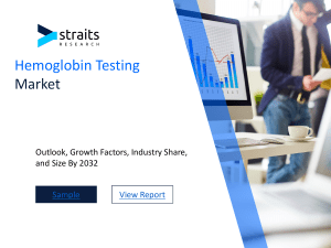 Hemoglobin Testing Market Business Scenario: Global Demand, Top Leading Players, and Value Status with Healthy CAGR, Forecast by 2032