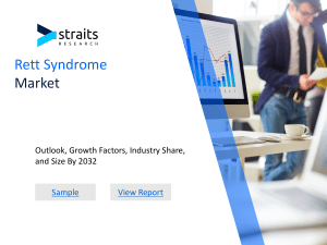 Rett Syndrome Market Business Scenario: Global Demand, Top Leading Players, and Value Status with Healthy CAGR, Forecast by 2032