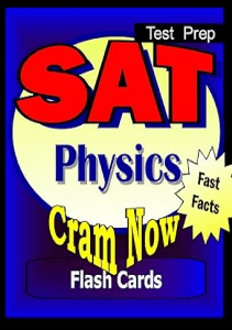 DOWNLOAD SAT Prep Test PHYSICS Flash Cards CRAM NOW SAT 2 Exam Review Book Study Guide Cram 