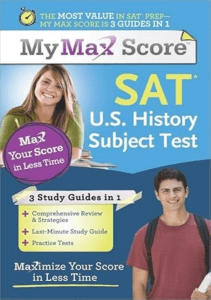 EBOOK My Max Score SAT U S History Subject Test Maximize Your Score in Less Time