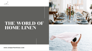 The World of Home Linen