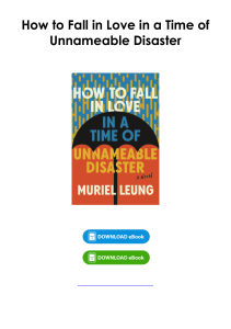 Download PDF BOOK How to Fall in Love in a Time of Unnameable Disaster Full 