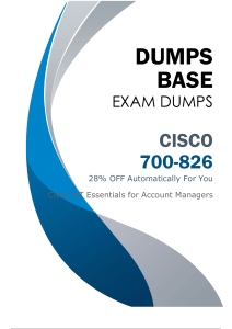 Confidently Pass Cisco 700-826 Exam with Real 700-826 Dumps (V9.02)