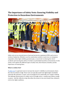 The Importance of Safety Vests  Ensuring Visibility and Protection in Hazardous Environments