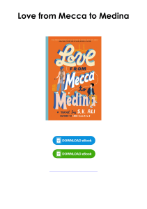 (Download) Love from Mecca to Medina By S.K. Ali