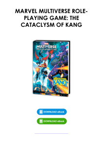 (Download) MARVEL MULTIVERSE ROLE-PLAYING GAME: THE CATACLYSM OF KANG By Matt Forbeck