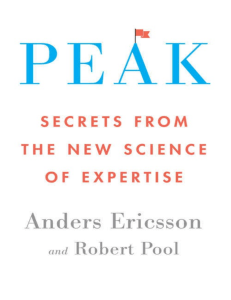 Peak  Secrets from the new science of expertise ( PDFDrive )