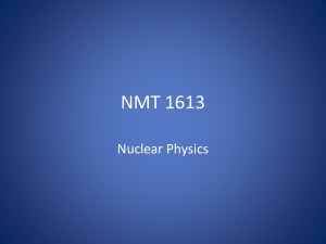 1 Nuclear Physics PHYSICS