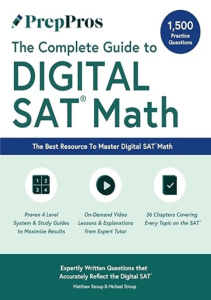 READING PrepPros The Complete Guide To Digital SAT Math The Best SAT Math Book For Students 