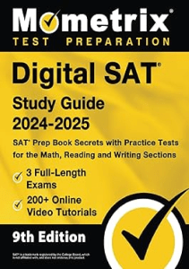 REVIEW Digital SAT Study Guide 2024 2025 3 Full Length Exams 200 Online Video Tutorials SAT 