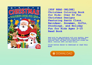 [PDF READ ONLINE] Christmas Coloring Book for Kids Over 50 Fun Christmas Designs Featuring Santa Cla