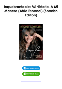 Download (pdf) Book Inquebrantable: Mi Historia, A Mi Manera (Atria Espanol) (Spanish Edition) By Jenni Rivera