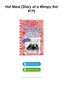 (Download) Hot Mess (Diary of a Wimpy Kid #19) By Jeff Kinney