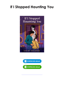 (Read) If I Stopped Haunting You By Colby Wilkens