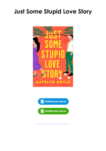 Read (pdf) Book Just Some Stupid Love Story By Katelyn Doyle