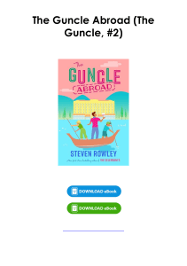 (Download) The Guncle Abroad (The Guncle, #2) By Steven  Rowley