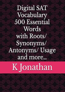 DOWNLOAD Digital SAT Vocabulary  500 Essential Words with Roots Synonyms Antonyms Usage and more…