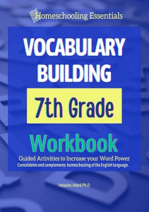 AMAZING BOOK Vocabulary Building 7th Grade Workbook Guided Activities to Increase your Word 