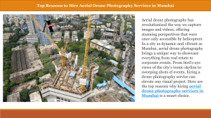 Why Choose Drone Photography for Stunning Aerial Shots in Mumbai?