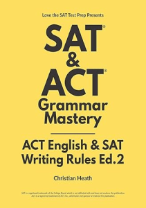 SAT ACT Grammar Mastery ACT English SAT Writing Rules