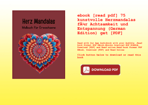 ebook [read pdf] 75 kunstvolle Herzmandalas fÃƒÂ¼r Achtsamkeit und Entspannung (German Edition) get 