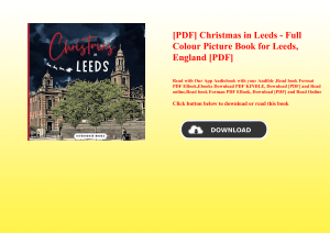 [PDF] Christmas in Leeds - Full Colour Picture Book for Leeds  England [PDF] 