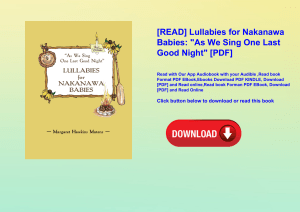 [READ] Lullabies for Nakanawa Babies As We Sing One Last Good Night [PDF] 