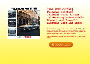 [PDF READ ONLINE] Polestar Prestige Calendar 2025 A Year Celebrating PolestarÃ¢Â€Â™s Elegant and Pow