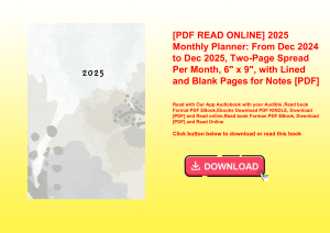 [PDF READ ONLINE] 2025 Monthly Planner From Dec 2024 to Dec 2025  Two-Page Spread Per Month  6 x 9  