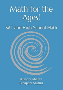 REVIEW Math for the Ages SAT and High School Math