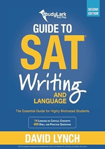 READING StudyLark Guide to SAT Writing and Language The Essential Guide for Highly Motivated 