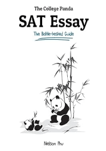 READING The College Panda s SAT Essay The Battle tested Guide for the New SAT 2016 Essay