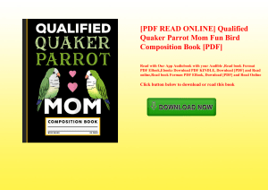 [PDF READ ONLINE] Qualified Quaker Parrot Mom Fun Bird Composition Book [PDF] 