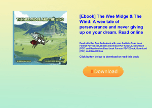 [Ebook] The Wee Midge & The Wind A wee tale of perseverance and never giving up on your dream. Read 