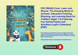 PDF [READ] Color  Learn and Rhyme The Amazing World of Animals Interactive Coloring  Rhyming  and Le