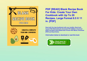 PDF [READ] Blank Recipe Book For Kids Create Your Own Cookbook with Up To 20 Recipes. Large Format 8