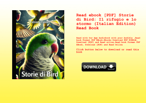 Read ebook [PDF] Storie di Bird Il rifugio e lo stormo (Italian Edition) Read Book